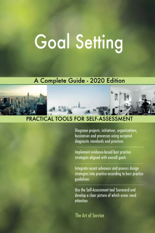 Goal Setting A Complete Guide - 2020 Edition