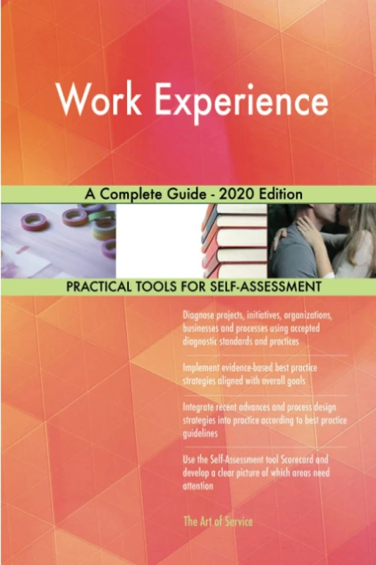 Work Experience A Complete Guide - 2020 Edition