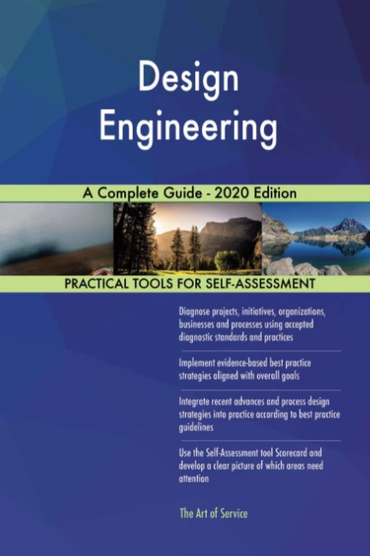 Design Engineering A Complete Guide - 2020 Edition
