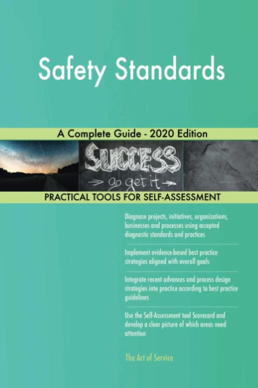 Safety Standards A Complete Guide - 2020 Edition