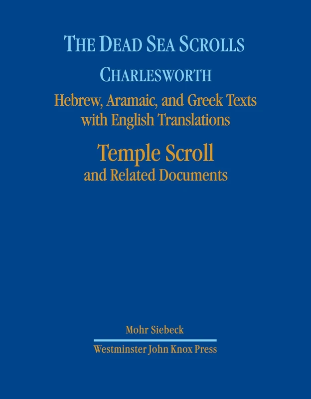 The Dead Sea Scrolls, Volume 7: The Temple Scroll