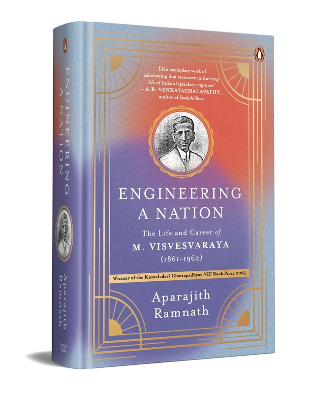 Engineering a Nation: The life and Career of M. Visvesveraya 1861-1962 - Image 1