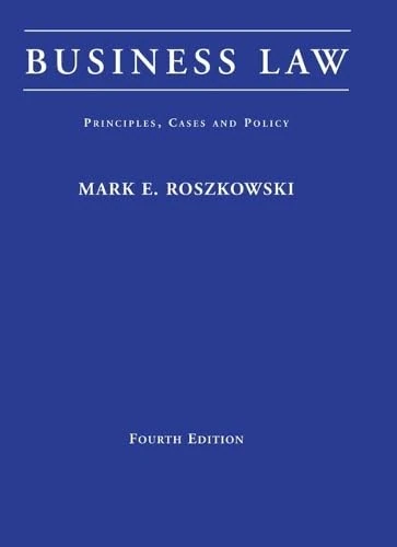 Business Law: Principles, Cases, and Policy