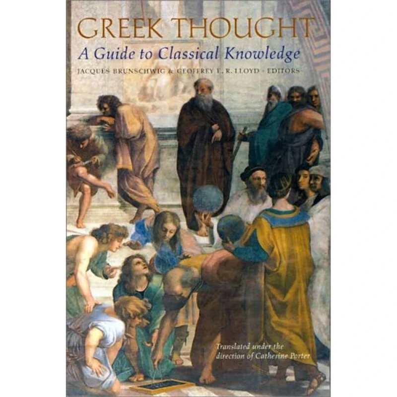 Greek Thought: A Guide to Classical Knowledge (Harvard University Press Reference Library): 6