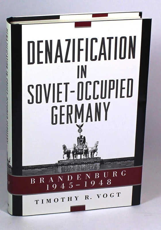 Denazification in Soviet-occupied Germany: Brandenburg, 1945-1948 (Harvard Historical Studies): 137