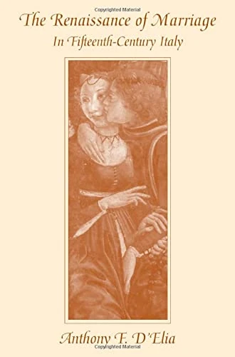 The Renaissance of Marriage in Fifteenth-Century Italy (Harvard Historical Studies): 146 - Image 1