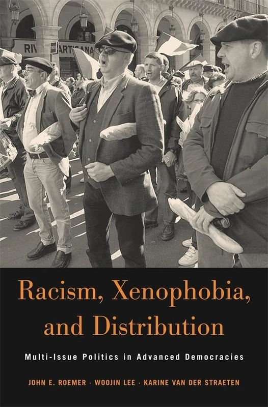 Racism, Xenophobia and Distribution: Multi-Issue Politics in Advanced Democracies (Russell Sage Foundation Books)