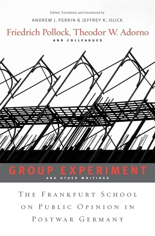Group Experiment and Other Writings: The Frankfurt School on Public Opinion in Postwar Germany - Image 1