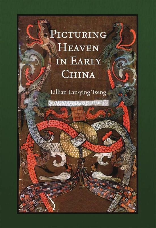Picturing Heaven in Early China (Harvard East Asian Monographs): 336