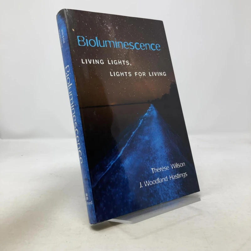 Bioluminescence: Living Lights, Lights for Living