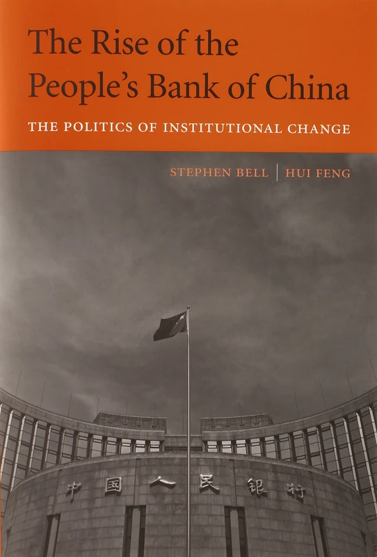 The Rise of the People's Bank of China: The Politics of Institutional Change