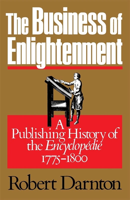 The Business of Enlightenment: Publishing History of the Encyclopédie, 1775-1800: A Publishing History of the Encyclopédie, 1775–1800