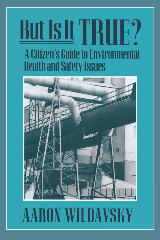 But Is It True?: A Citizen's Guide to Environmental Health and Safety Issues - Image 1