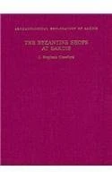 The Byzantine Shops at Sardis (Monograph / Archaeological Exploration of Sardis): 9 (Archaeological Exploration of Sardis Monographs)