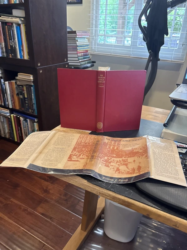 The Charles Ilfeld Company: A Study of the Rise and Decline of Mercantile Capitalism (Harvard Studies in Business History): A Study of the Rise and Decline of Mercantile Capitalism in New Mexico: 20