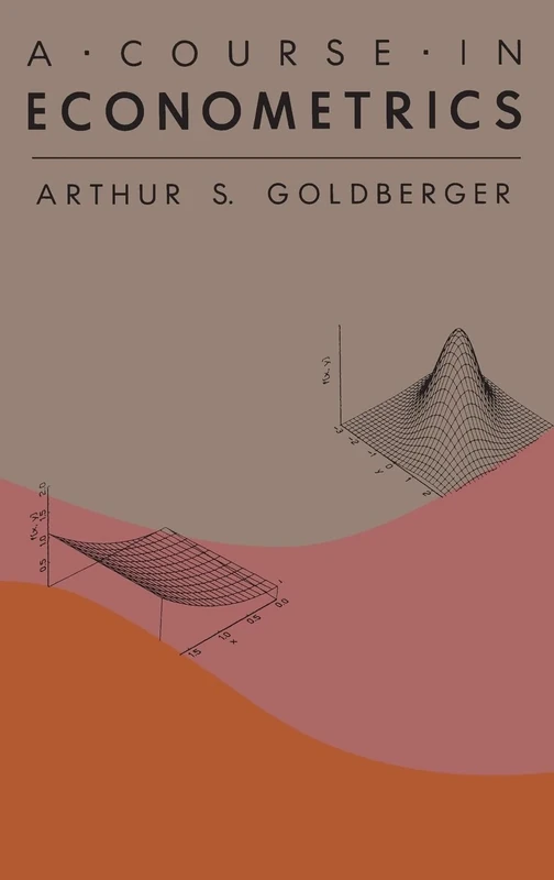 A Course in Econometrics