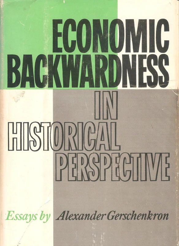 Economic Backwardness in Historical Perspective (Belknap Press) - Image 1