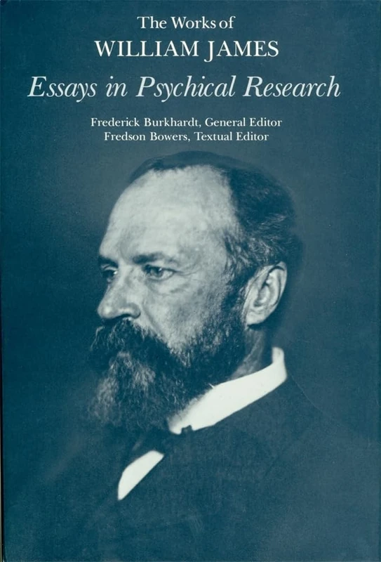 Essays in Psychical Research (Works of William James): 3