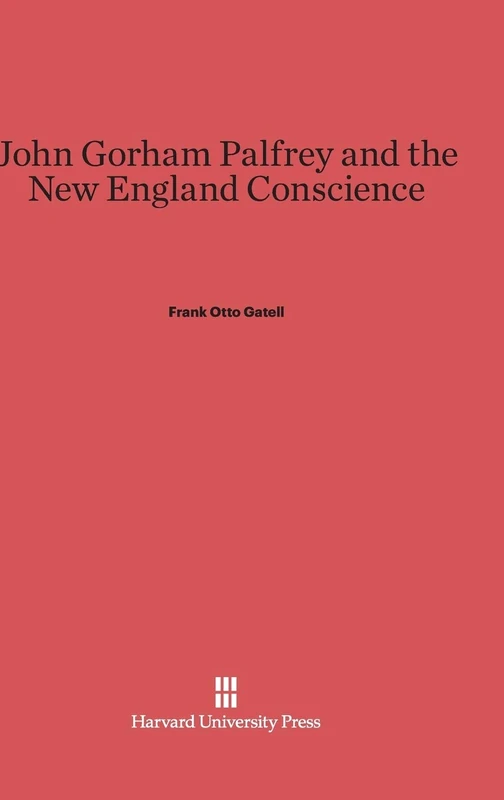 John Gorham Palfrey and the New England Conscience