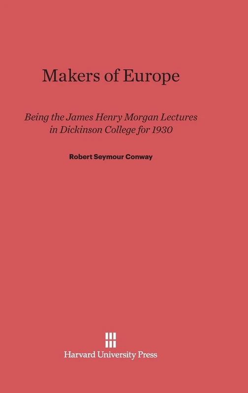 The Makers of Europe (James Henry Morgan Lectures in Dickinson College) - Image 1