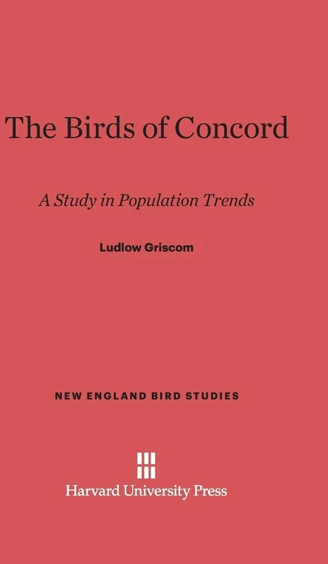 The Birds of Concord: A Study in Population Trends: 2 (New England Bird Studies) - Image 1