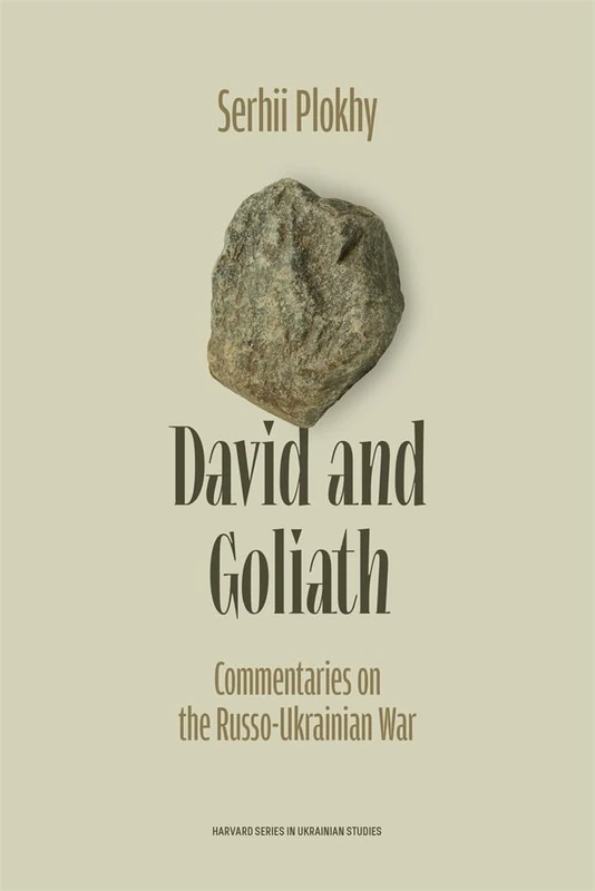 David and Goliath: Commentaries on the Russo-Ukrainian War (Harvard Series in Ukrainian Studies) - Image 1