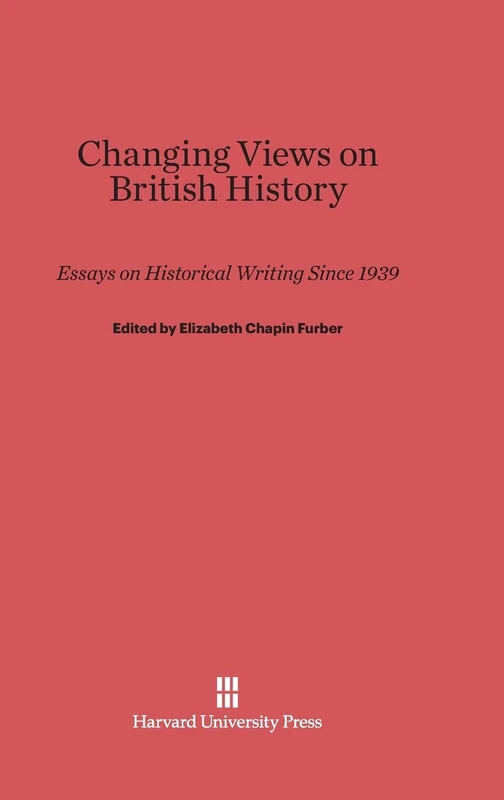 Changing Views on British History: Essays on Historical Writing Since 1939 - Image 1