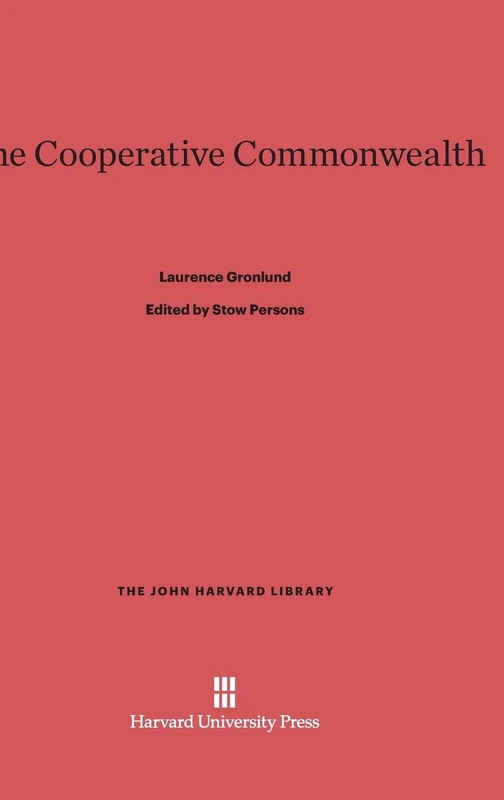 The Cooperative Commonwealth: 71 (John Harvard Library) - Image 1