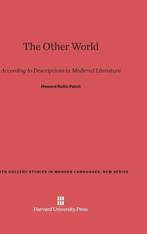 The Other World According to Descriptions in Medieval Literature: According to Descriptions in Medieval Literature: 1 (Smith College Studies in Modern Languages, New) - Image 1