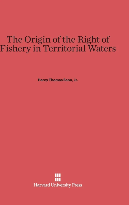 The Origin of the Right of Fishery in Territorial Waters