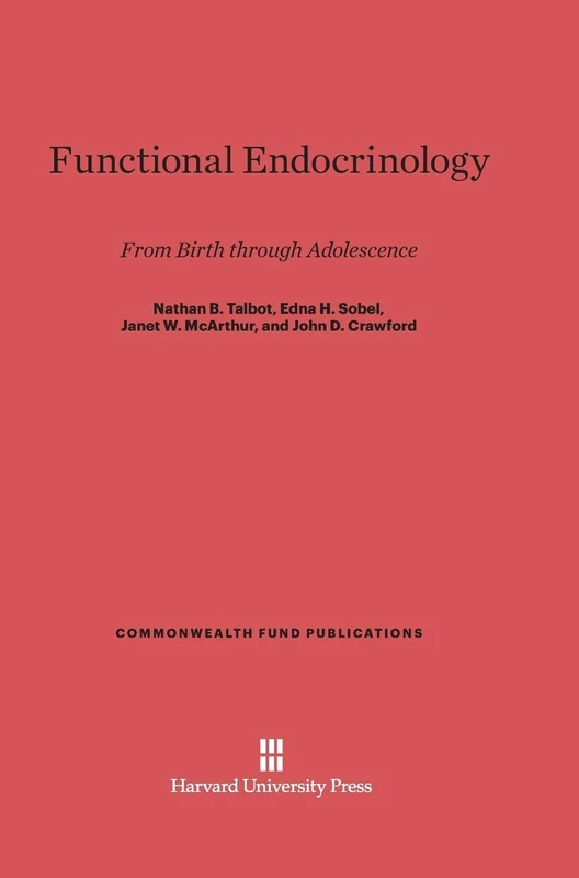 Functional Endocrinology from Birth through Adolescence: From Birth Through Adolescence: 67 (Commonwealth Fund Publications, 67) - Image 1