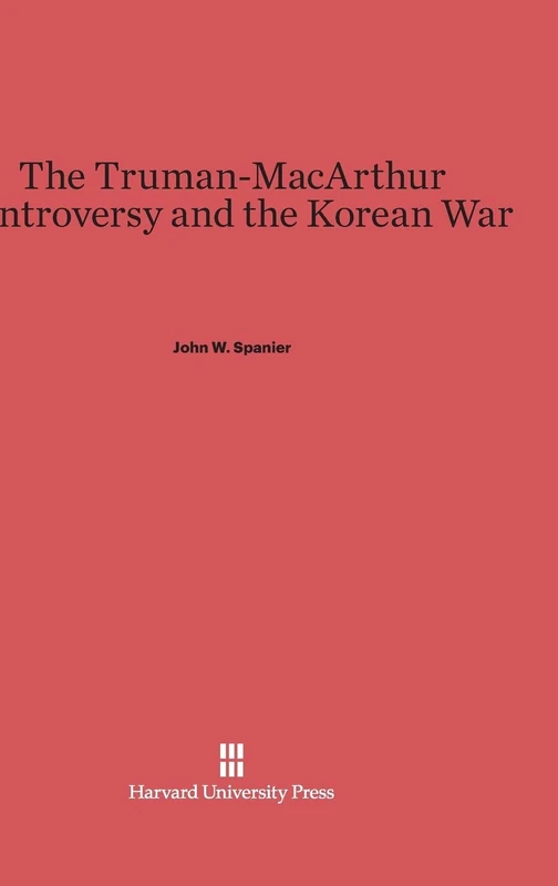 The Truman-MacArthur Controversy and the Korean War - Image 1