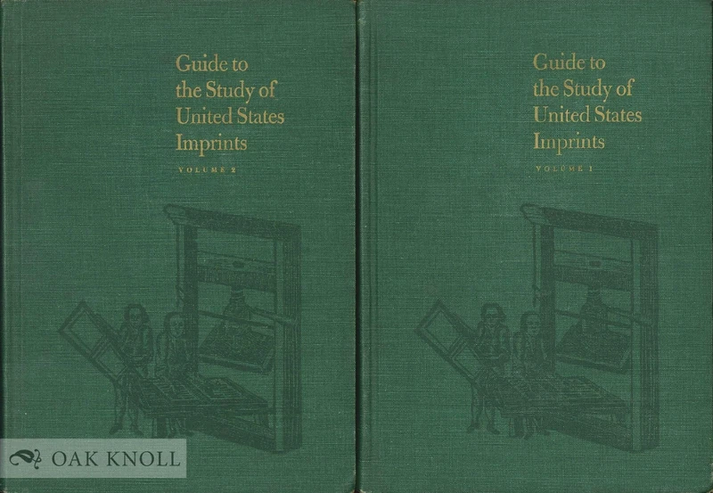 Belknap Press Guide to the Study of United States Imprints