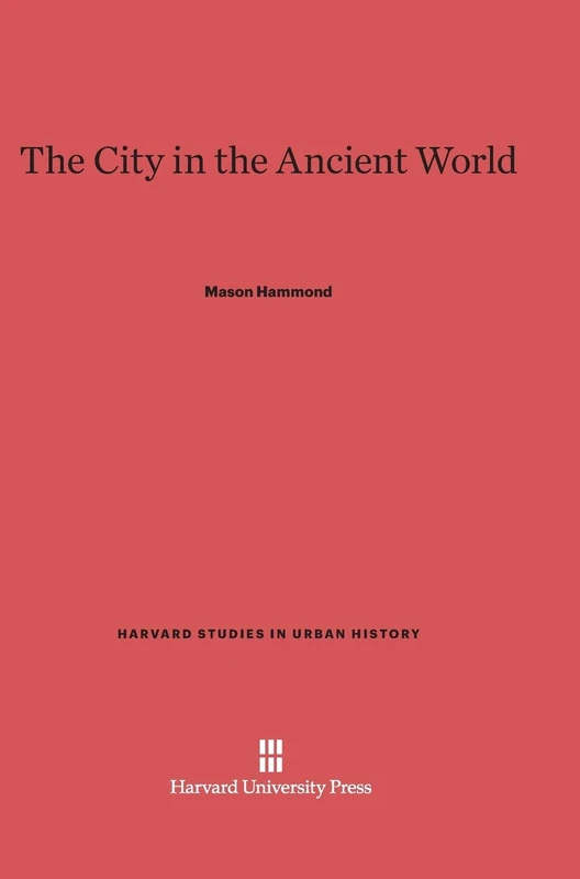 The City in the Ancient World: 4 (Harvard Studies in Urban History, 4) - Image 1