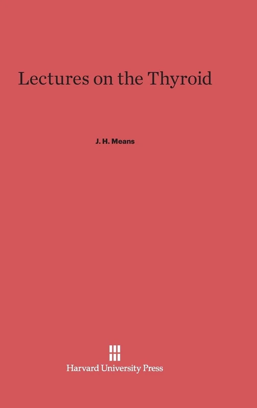 Lectures on the Thyroid