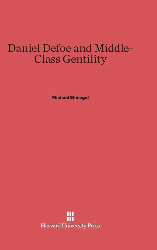 Daniel Defoe and Middle-Class Gentility