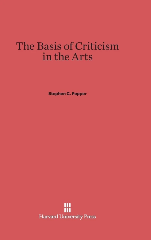 The Basis of Criticism in the Arts