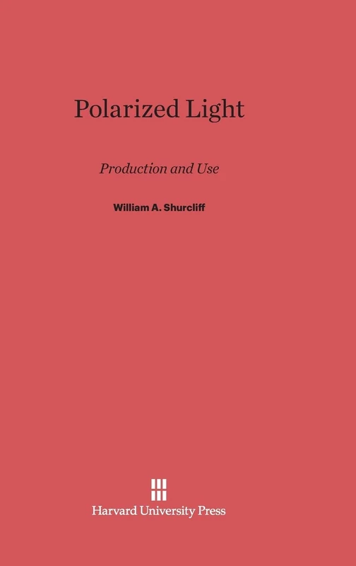 Polarized Light: Production and Use