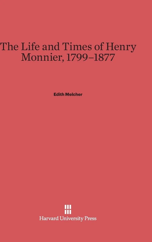 The Life and Times of Henry Monnier, 1799-1877 - Image 1