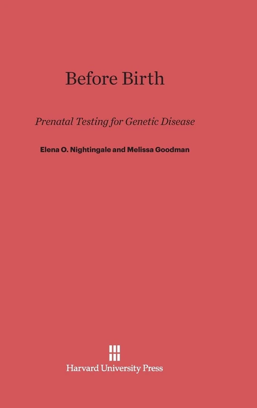 Before Birth: Prenatal Testing for Genetic Disease
