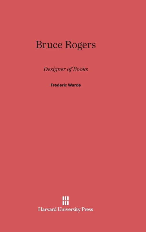 Bruce Rogers: Designer of Books - Image 1