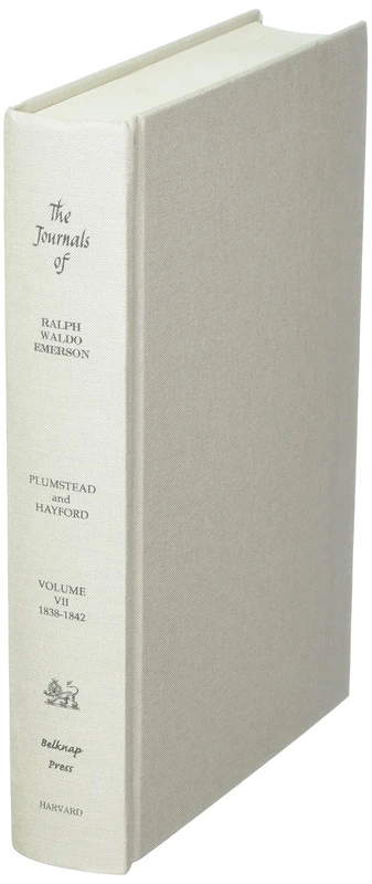 The Journals and Miscellaneous Notebooks: 007 (Journals & Miscellaneous Notebooks of Ralph Waldo Emerson): 1838-1842: Volume VII