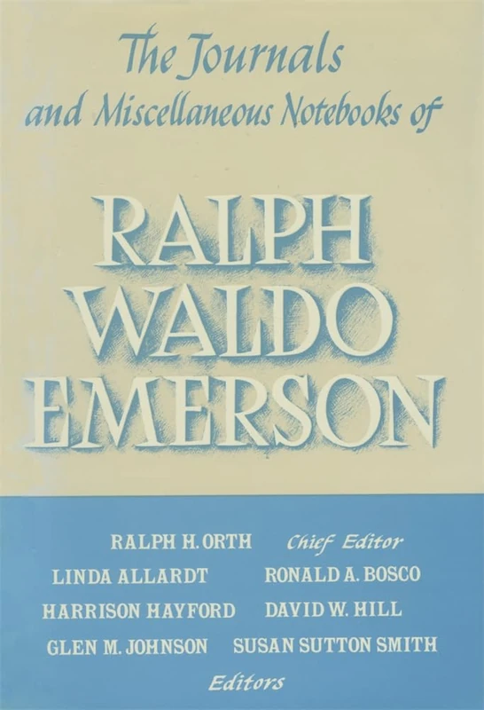The Journals and Miscellaneous Notebooks: v. 15 (Journals & Miscellaneous Notebooks of Ralph Waldo Emerson): 1860-1866: Volume XV