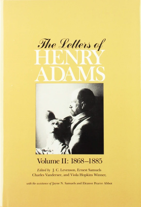 The Letters: 1858-92 v. 1-3 (Volumes 1 Thru 3) (The Letters of Henry Adams)