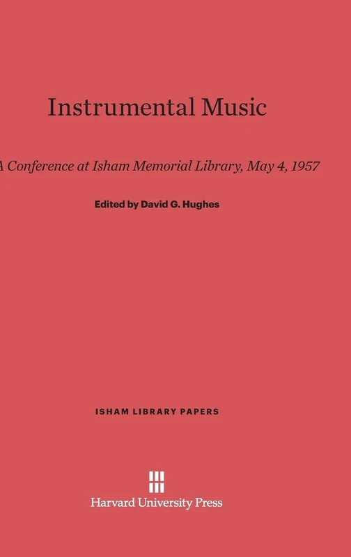 Instrumental Music: A Conference at Isham Memorial Library, May 4, 1957 (Isham Library Papers) - Image 1