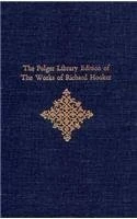 Of the Laws of Ecclesiastical Polity: Attack and Response v. 4 (Folger Library of the Works of Richard Hooker): Volume IV (The Folger Library Edition of The Works of Richard Hooker)