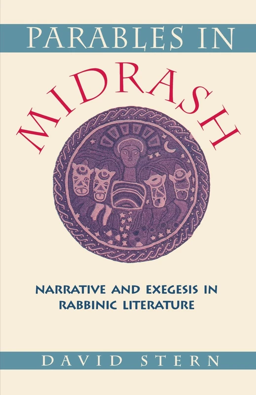 Parables in Midrash: Narrative and Exegesis in Rabbinic Literature