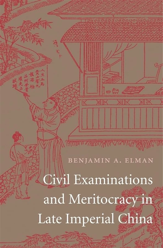 Civil Examinations and Meritocracy in Late Imperial China - Image 1
