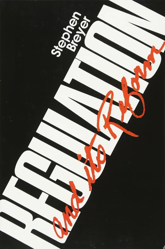 Regulation and Its Reform