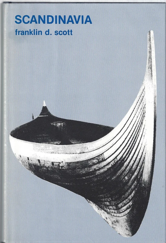 Scandinavia (American Foreign Political Library): Revised and Enlarged Edition: 21